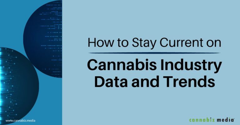 How to Stay Current on Cannabis Industry Data Trends