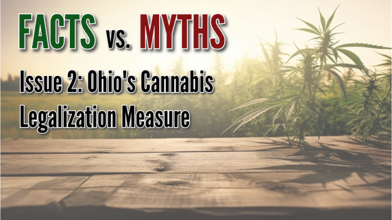 Debunking 6 Claims About Ohio’s Cannabis Legalization Measure